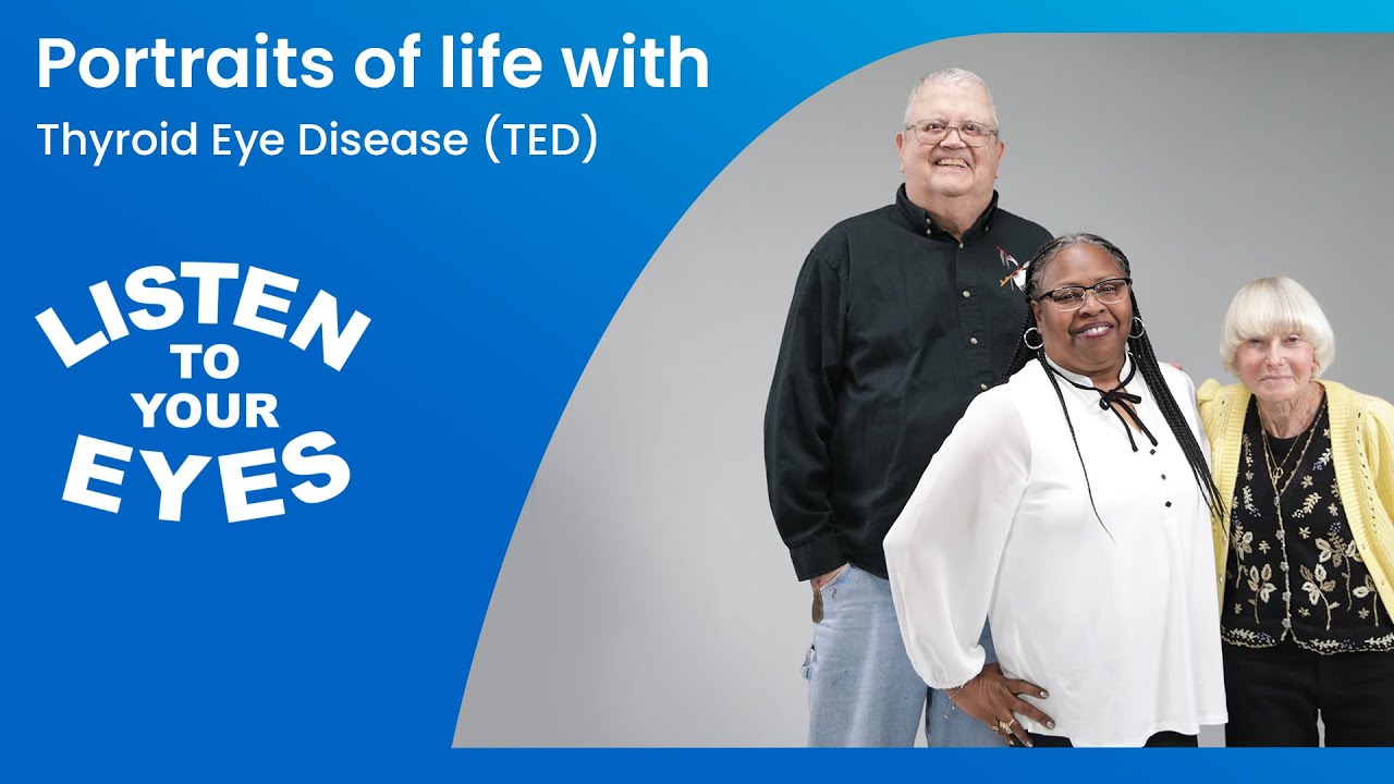 Portraits of Life with Thyroid Eye Disease (TED)