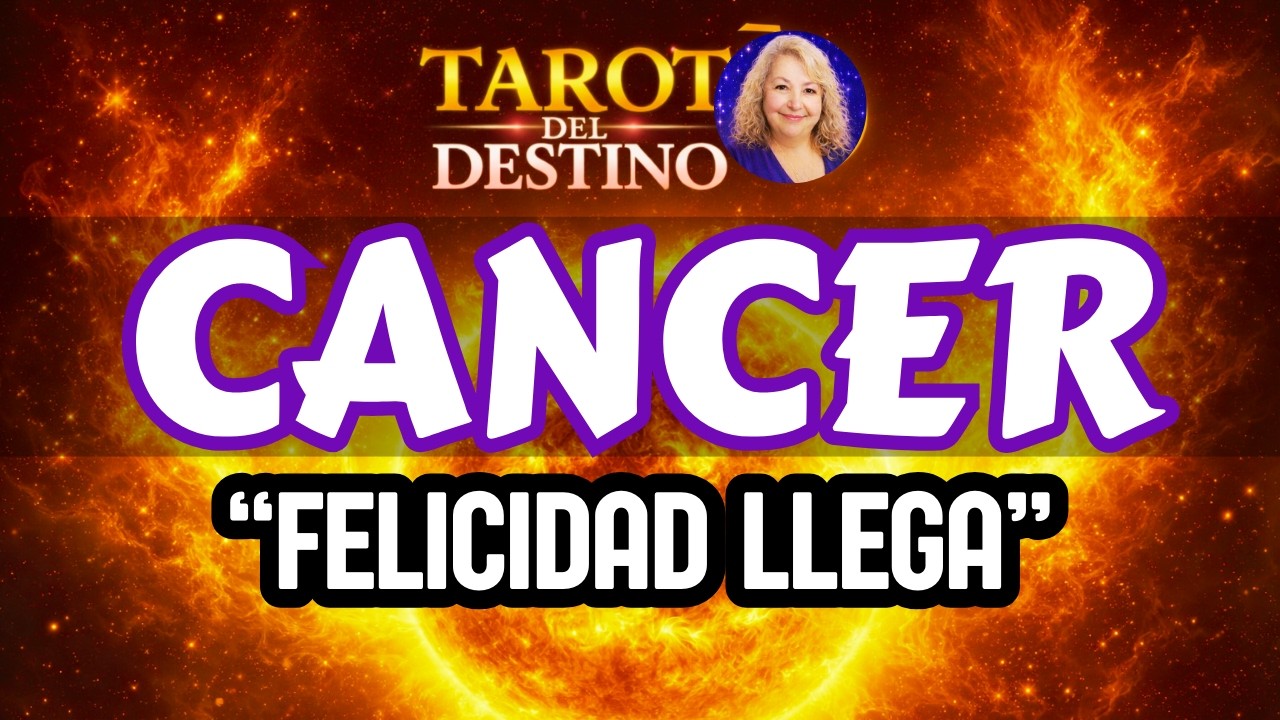 CÁNCER ♋ TIENES DUDAS… PERO LA FELICIDAD Y EL ÉXITO LLEGAN | Tarot del Destino #cancer
