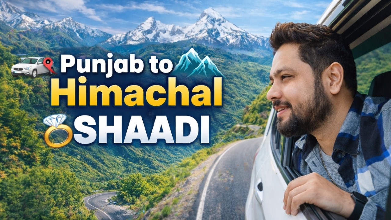Punjab To Himachal Shaadi 💍 | Full Travel Road Trip Scenes | Punjabi Vlog Video