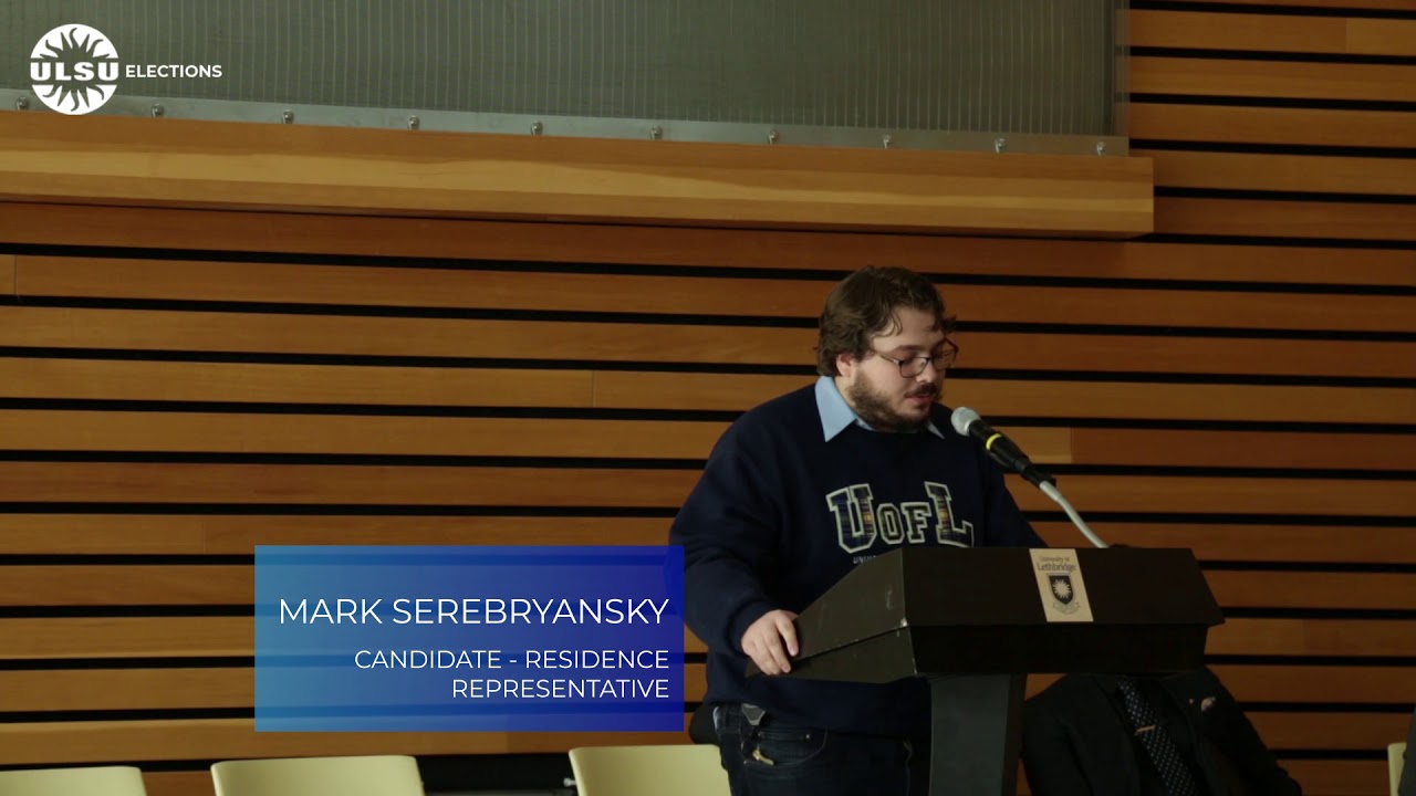 ULSU Elections 2020 - Residence Representative Candidate, Mark Serebryansky - Opening Statement