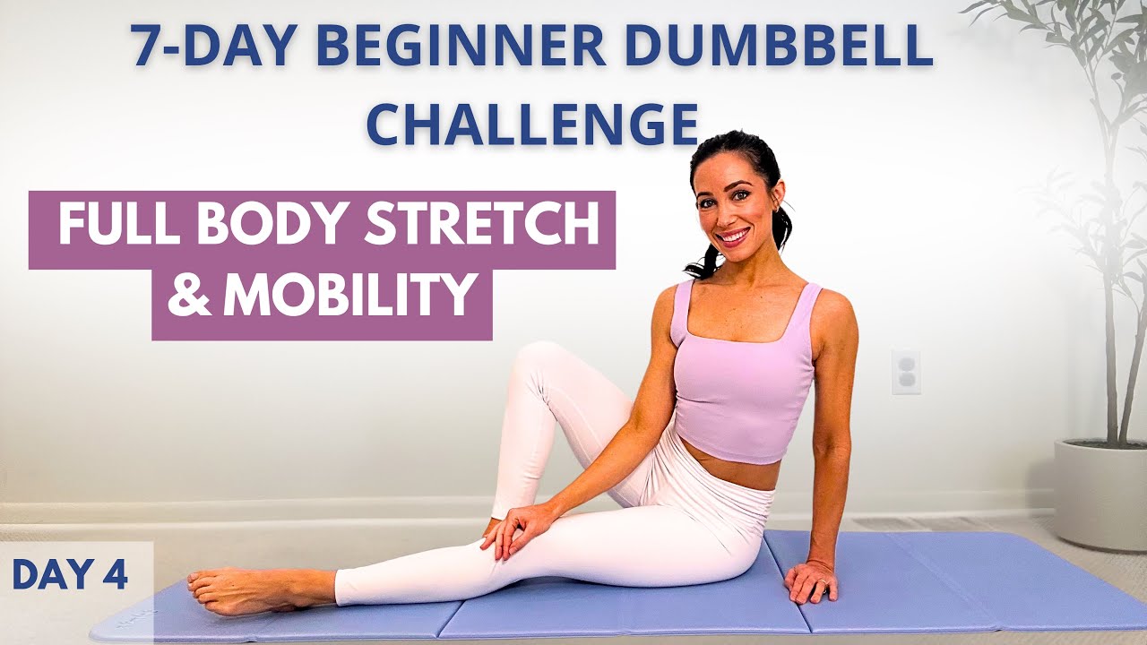 7- Day Beginner Dumbbell Challenge | DAY 4 | Full Body Stretch & Mobility | Safe for Postpartum 🌸