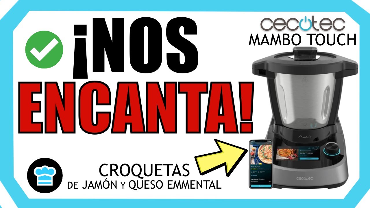 🏆 Probamos el CECOTEC MAMBO TOUCH 👨🏻‍🍳 ¡Sus NUEVAS FUNCIONALIDADES TE SORPRENDERÁN!| Review y receta