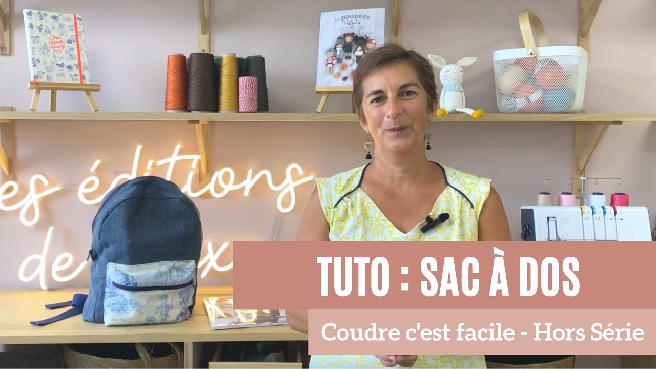 Tuto COUTURE : Coudre un sac à dos