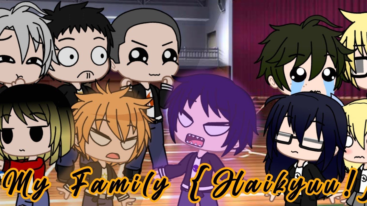 {Haikyuu!} My Family •My AU•