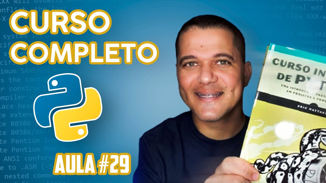 Curso Completo de Python - Aula 29 - Importando M&oacute;dulos