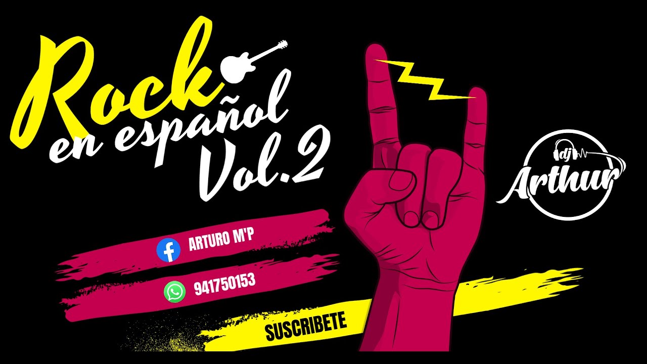 MIX ROCK EN ESPAÑOL VOL.2 🤘 - @DJ ARTHUR OFICIAL