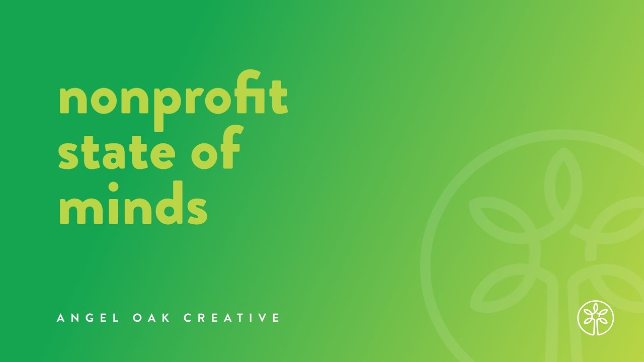 Video 05 of the Nonprofit State of Minds series featuring Sarah Glova.