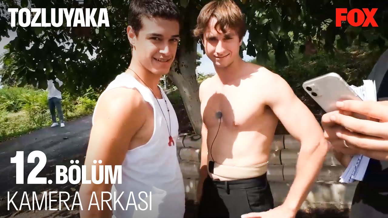 Tozluyaka 12. Bölüm Kamera Arkası