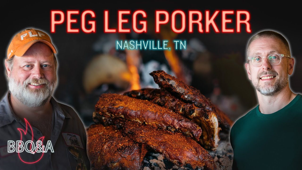 Nashville's Peg Leg Porker Makes West Tennessee Ribs in an Aquarium Pit | BBQ&A