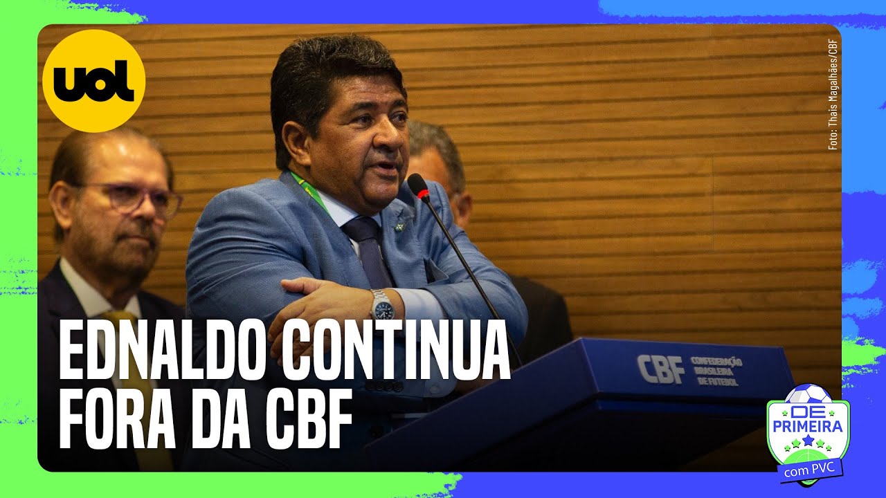 STJ NEGA RECURSO E MANTÉM EDNALDO RODRIGUES FORA DA PRESIDÊNCIA DA CBF
