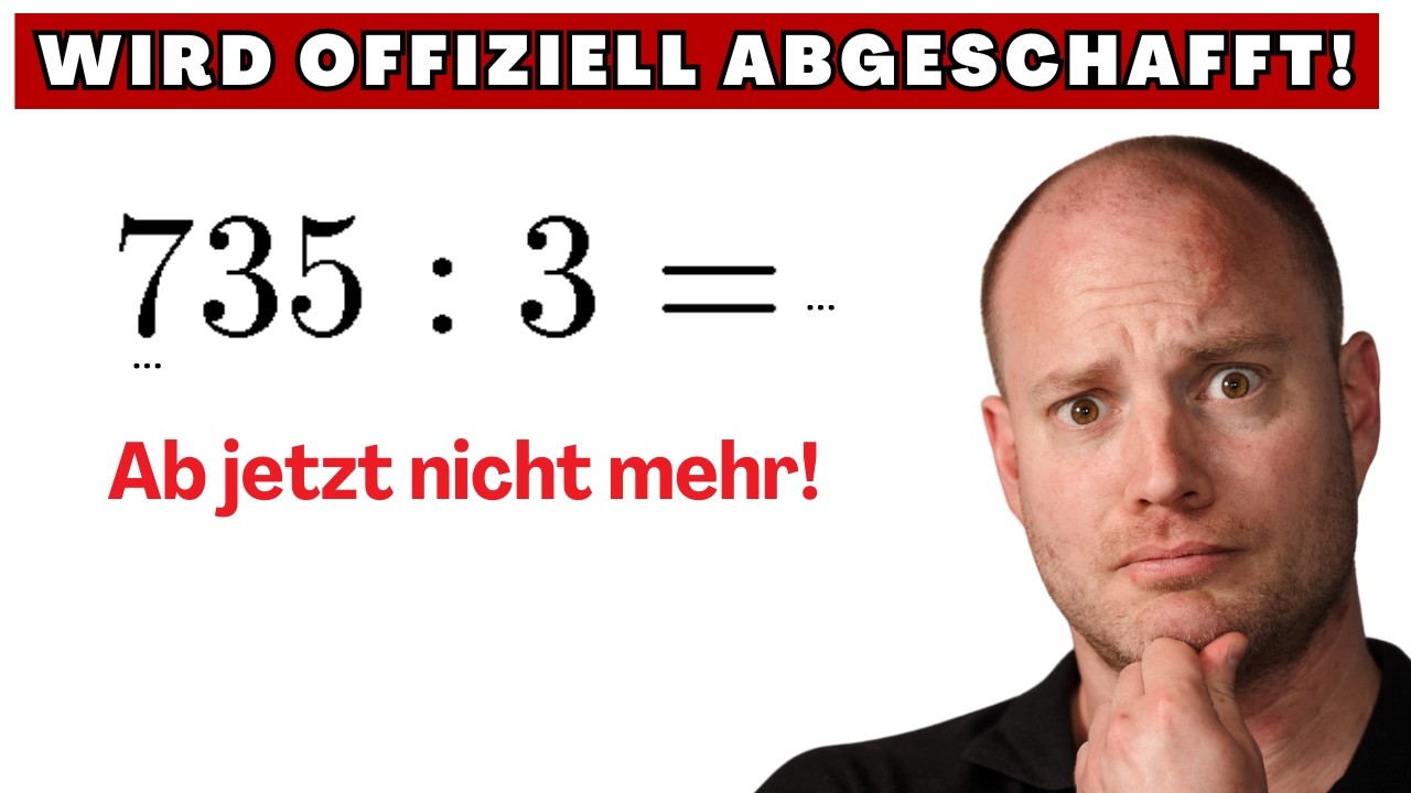 Es ist aus! Schriftliche Division wird abgeschafft!