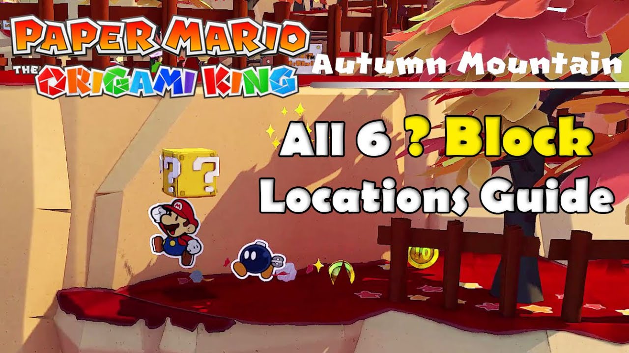 Autumn Mountain - All ? Blocks Location Guide - Paper Mario: Origami King