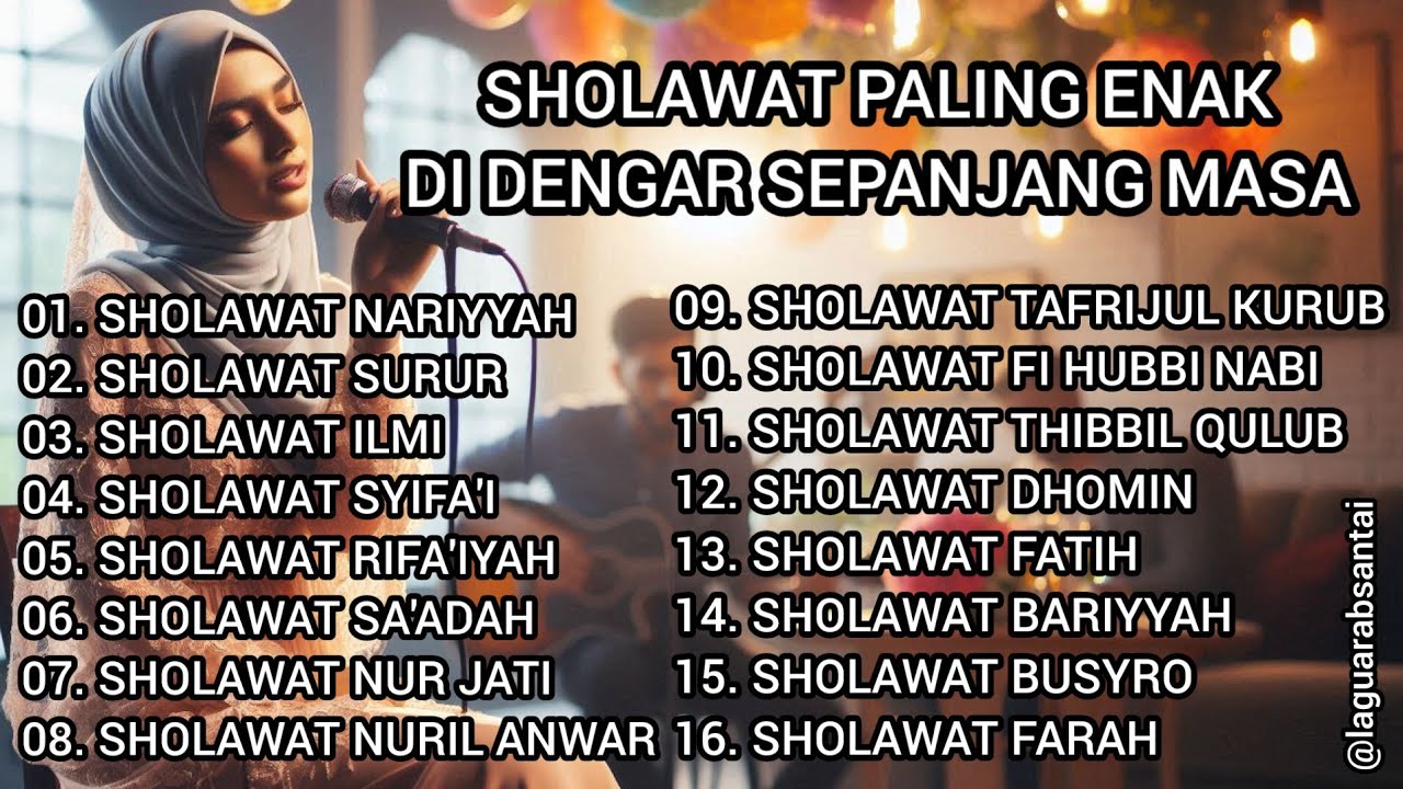 SHOLAWAT NABI MERDU TERBARU PALING ENAK DIDENGAR SANTAI SEPANJANG MASA FULL ALBUM 1 JAM + LIRIK ARAB