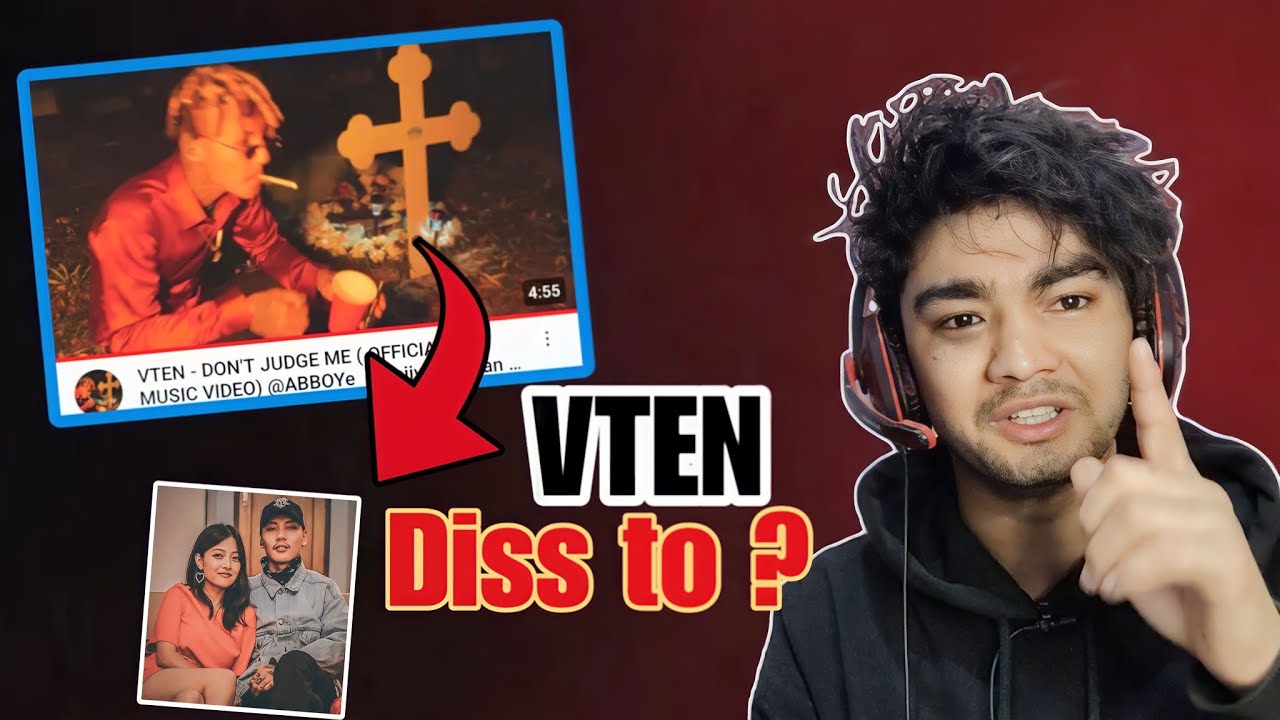 Vten Diss to Ex girlfriend 💔 S** don't judge me music video Reaction by Tezab japrel@VTENOfficial