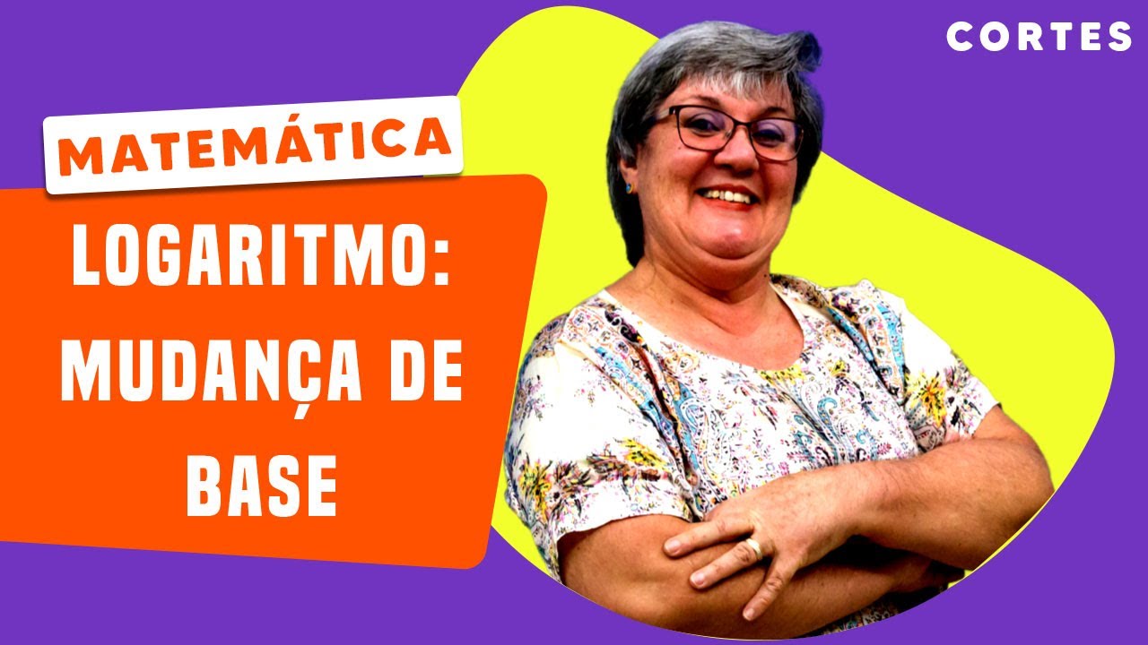 LOGARITMO: MUDANÇA DE BASE | Profª Con | MATEMÁTICA