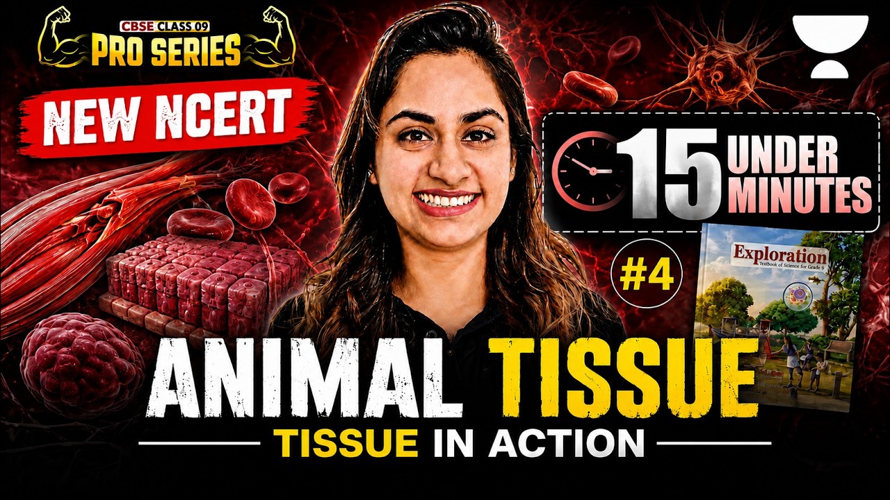 Animal Tissue in One Shot | Tissues in Action || New NCERT Class 9 Biology 2026-27 || Shivangi Ma'am