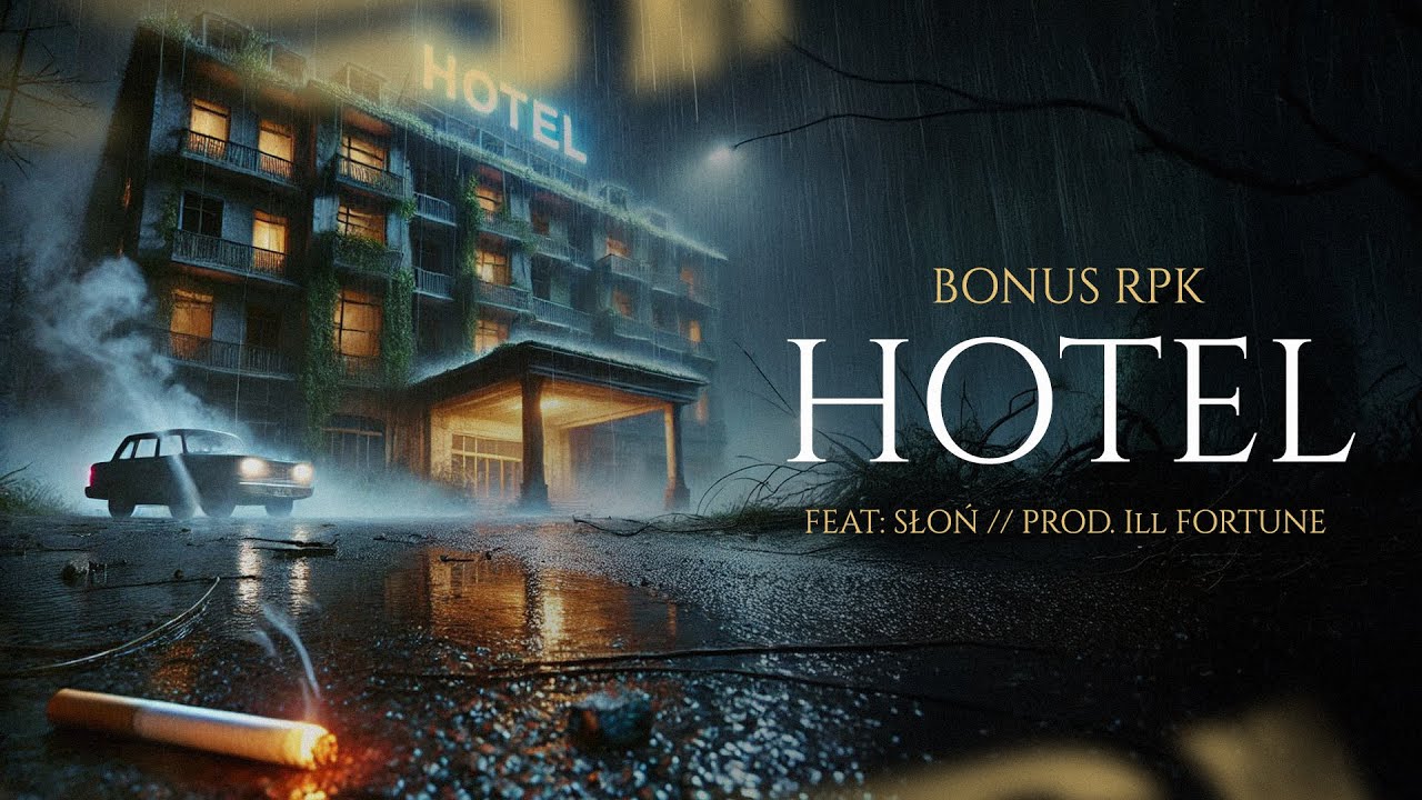 Bonus RPK - HOTEL ft. Słoń // Prod. IllFortune