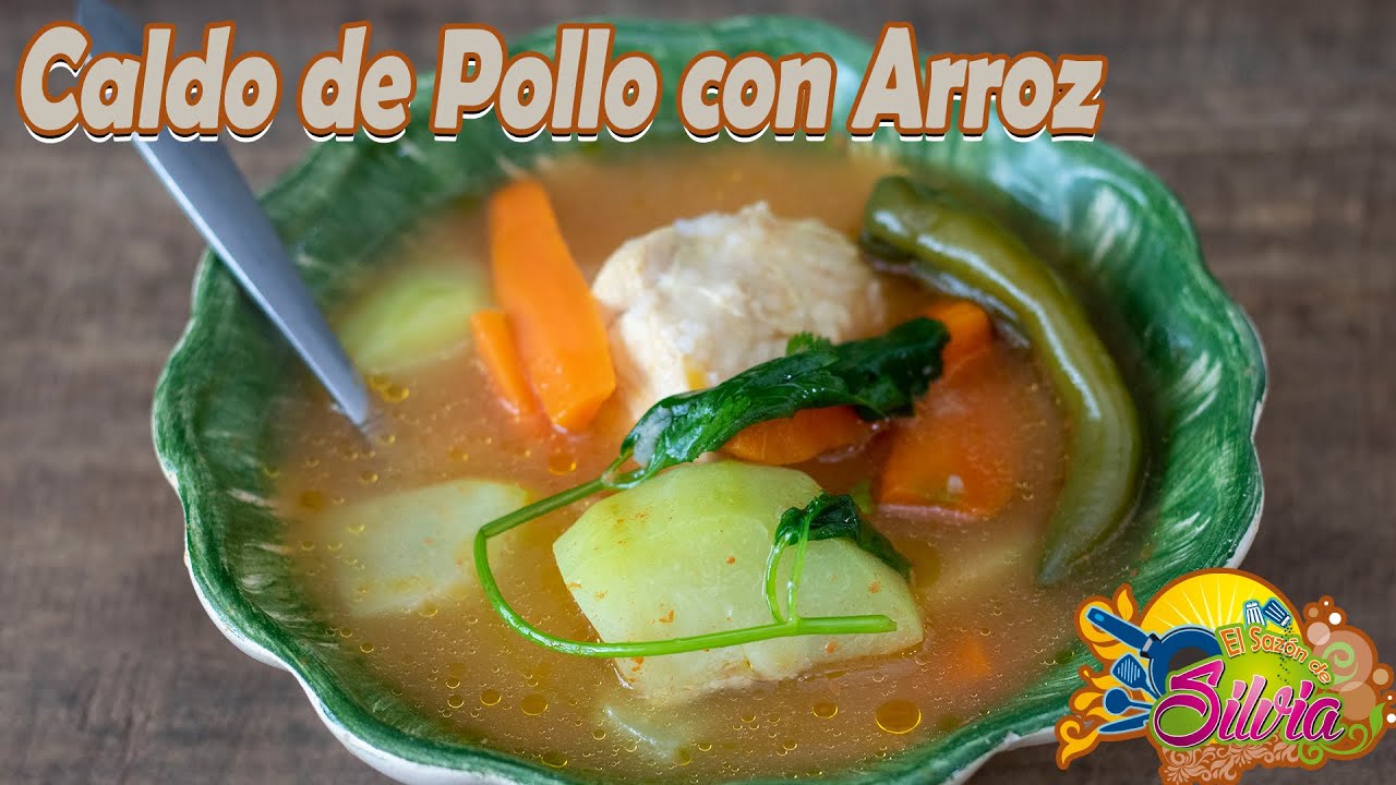Caldo de Pollo con Arroz - ElSazóndeSilvia