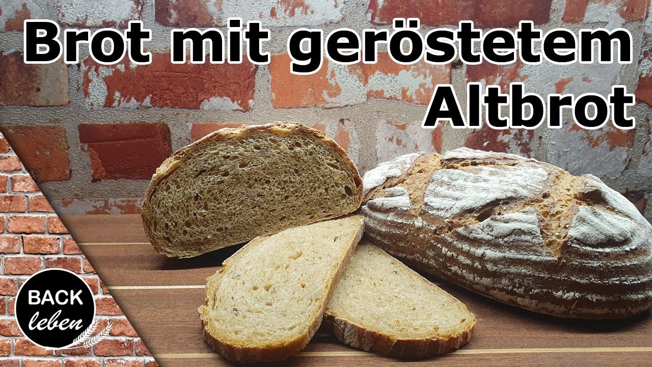 Brot mit geröstetem Altbrot