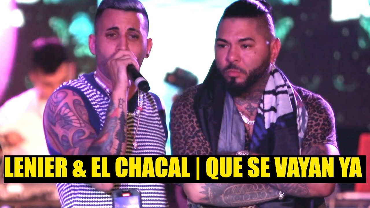 LENIER & EL CHACAL - QUE SE VAYAN YA | EN VIVO TAMPA 2022
