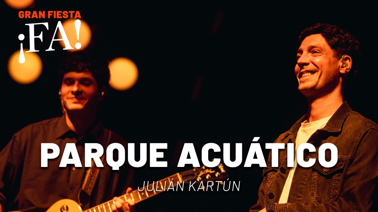 Parque acu&aacute;tico | GRAN FIESTA &iexcl;FA! - Movistar Arena | Juli&aacute;n Kart&uacute;n