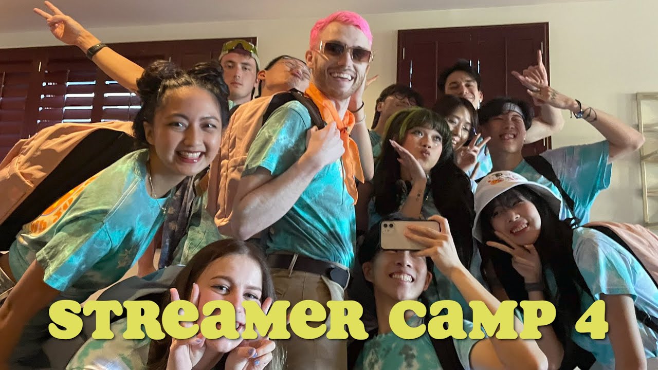 STREAMER CAMP 4