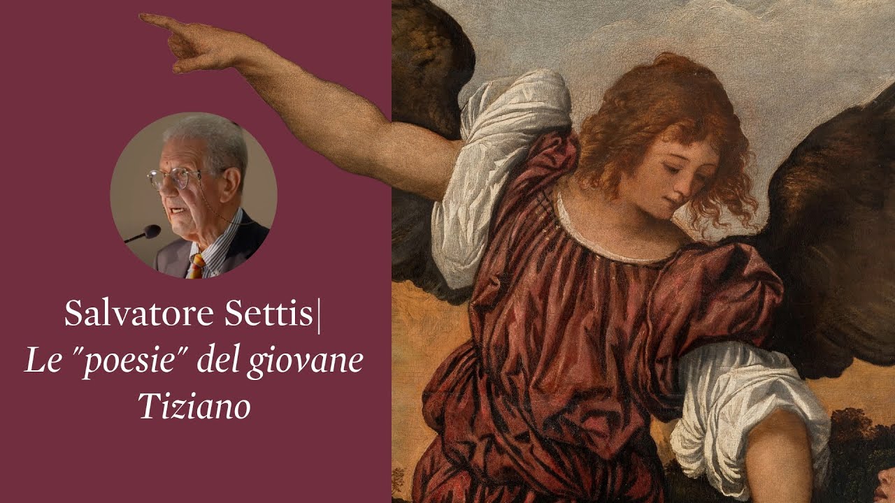Salvatore Settis | Le poesie del giovane Tiziano