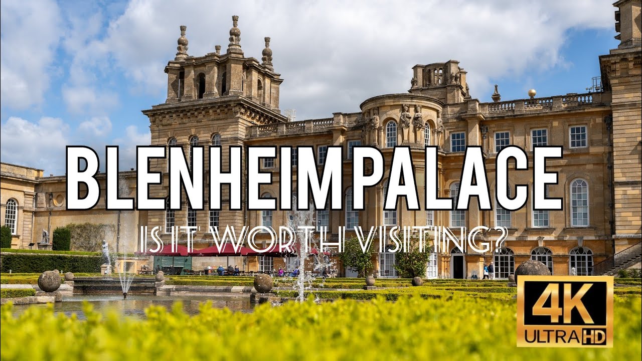 Blenheim Palace: Architecture, History and Gardens - is it worth visiting?