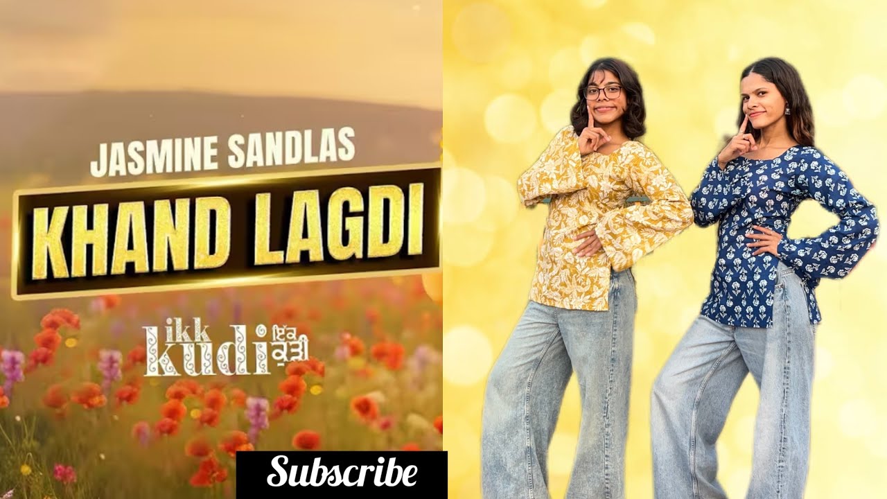 Khaand laggdi Dance Video | Jasmine Sandlas | Sehnaaz Gill#khaand_laggdi #dancevideo #dance 