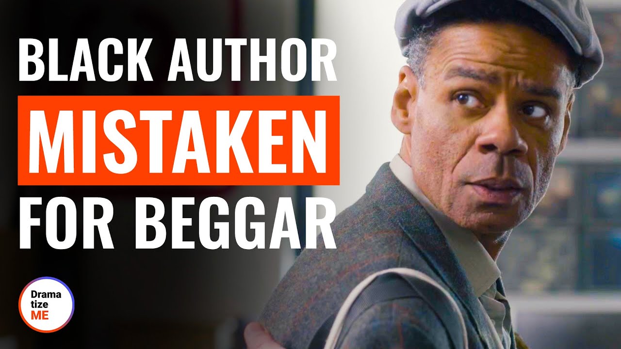 Black Author Mistaken For Beggar | @DramatizeMe