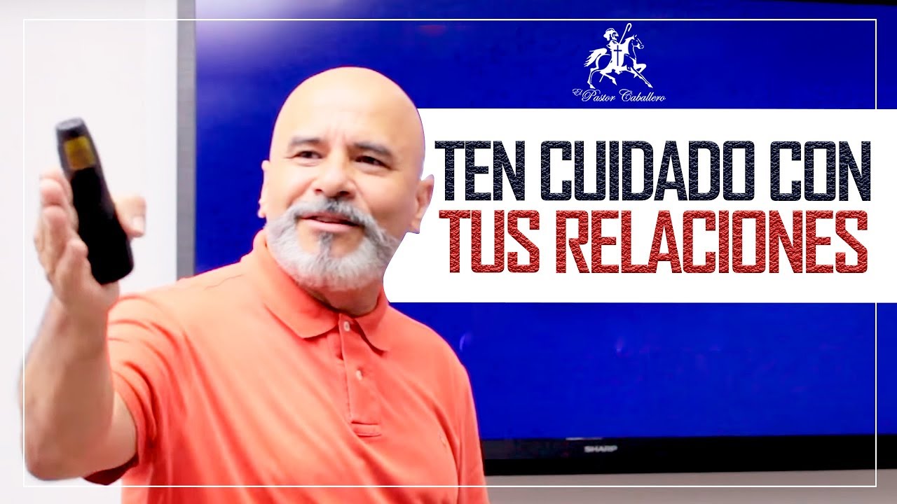🔴 RELACIONATE con personas de FE y de CARÁCTER 🔶👆🏻🔷 | Pastor Caballero | Prédicas Cristianas 2019