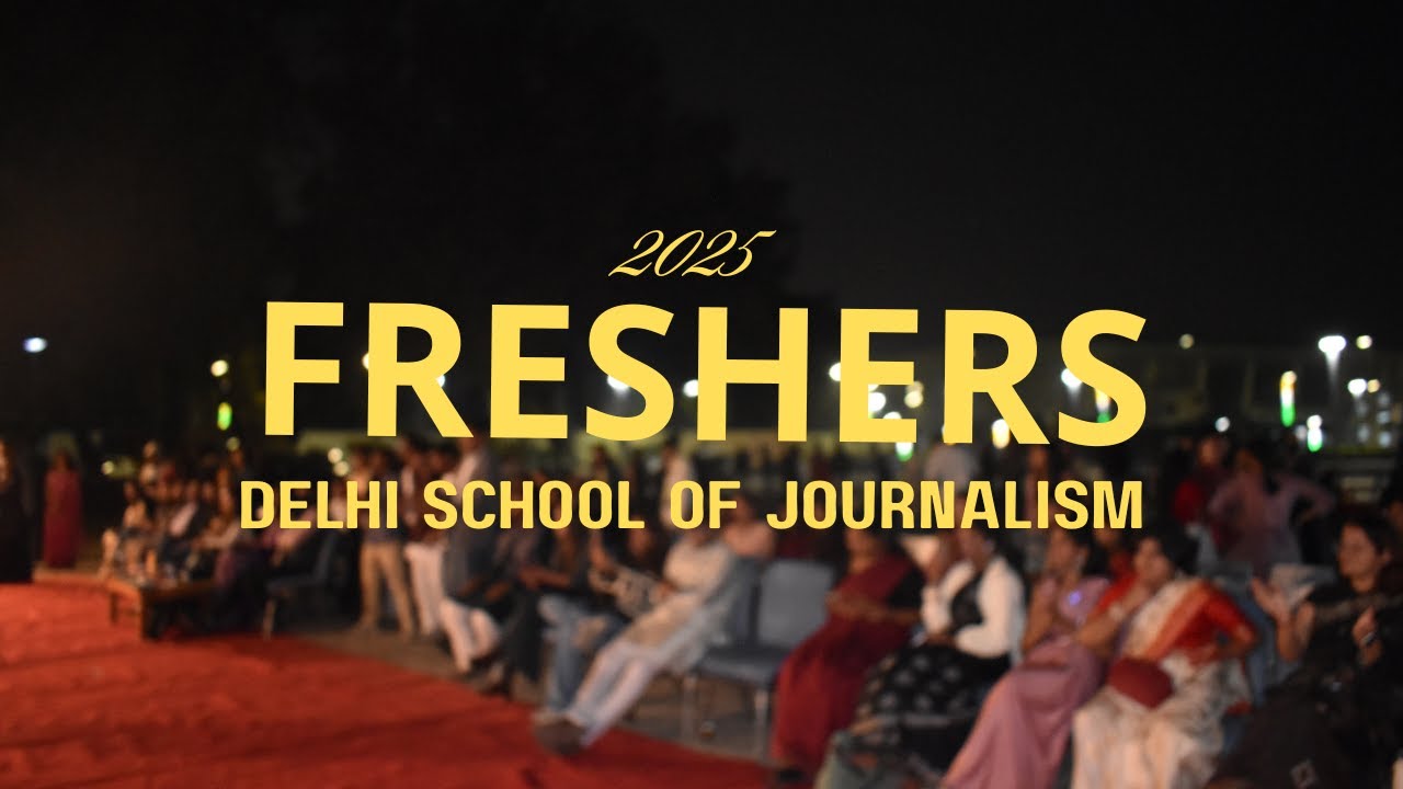 FRESHERS PARTY VLOG 🥳 | DSJ'S CRAZIEST NIGHT |  DELHI SCHOOL OF JOURNALISM