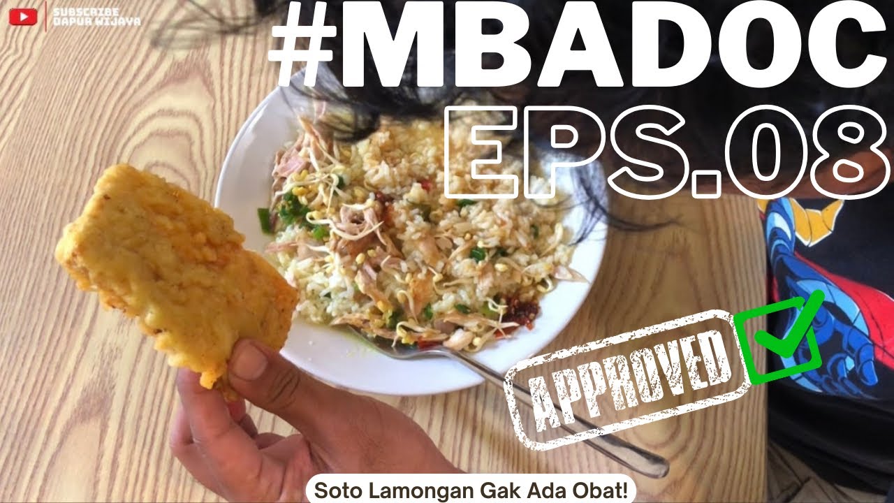 #MBADOC EPS-08 SOTO AYAM  BIKINAN SENDIRI NGABISIN NASI‼️