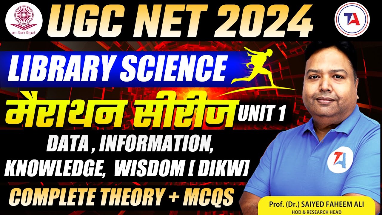 UGC NET 2024 LIBRARY SCIENCE | मैराथन सीरीज | UNIT 1 | UGC NET College Librarian 2024 | Faheem Sir