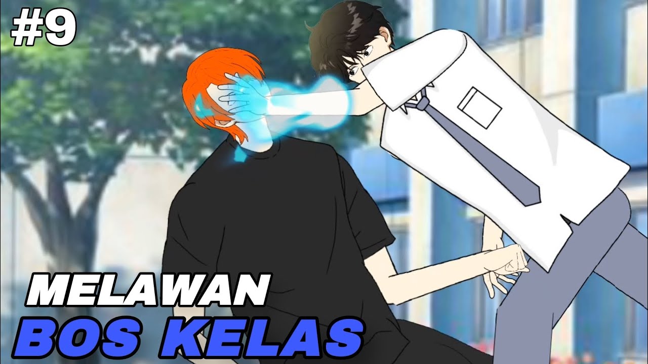 MELAWAN BOS KELAS PART 9 - Drama Animasi