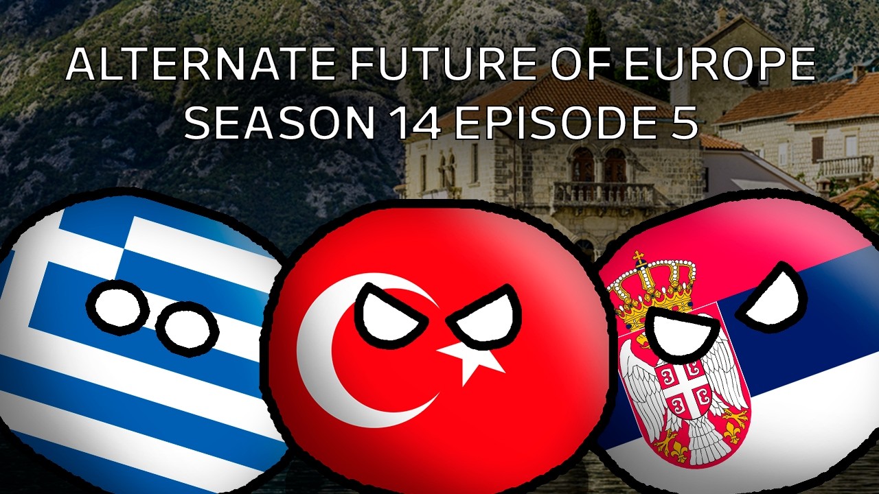 Alternate Future of Europe | Season 14 | Episode 5 | 2nd Balkan War