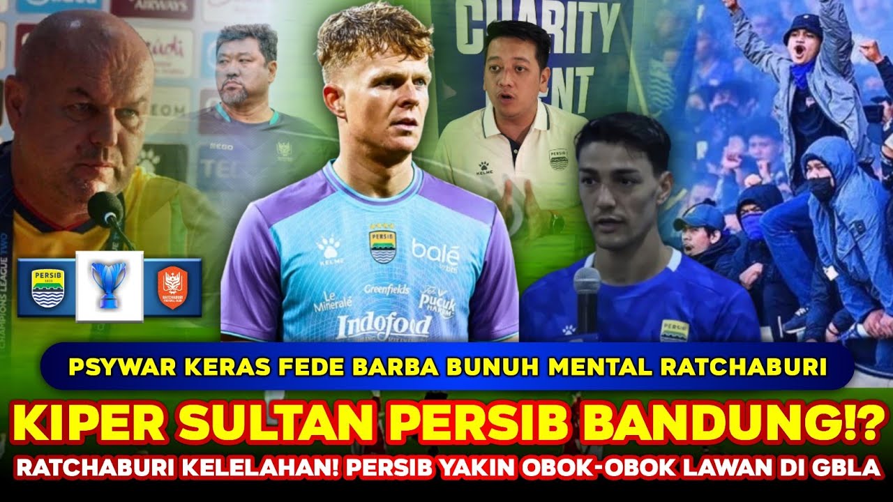 VIRAL HINGGA BELANDA❗ Legenda Barcelona BANTU Persib❗ Barba BIKIN Ratchaburi KENA MENTAL❗ Transfer