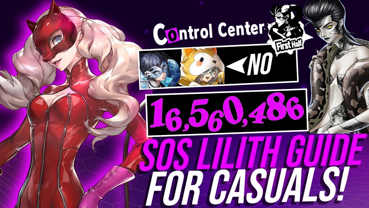 P5X Lilith SOS Guide [ No Matoi ! ]  [ Ver 3.2 ]