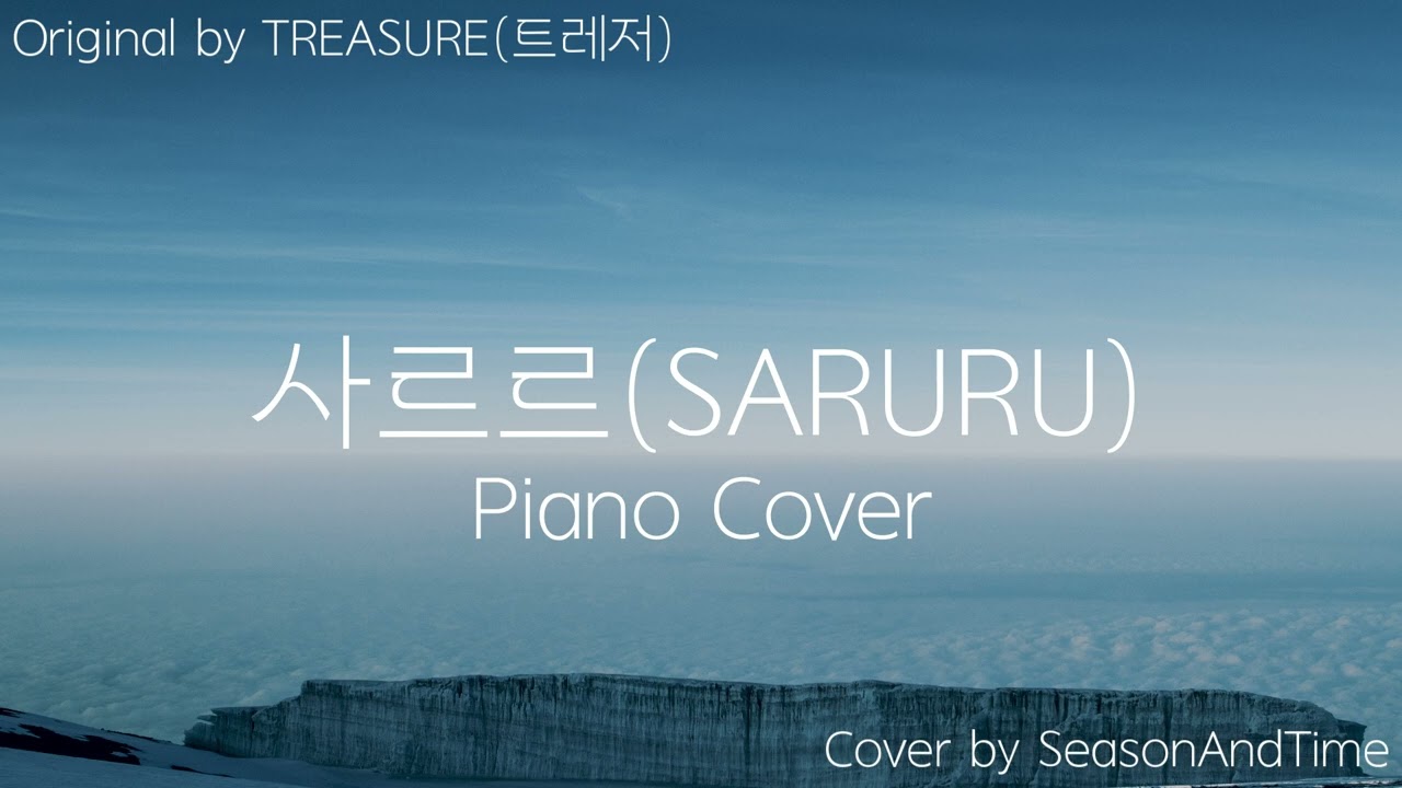 TREASURE(트레저) - 사르르(SARURU) | Piano Cover 피아노 커버