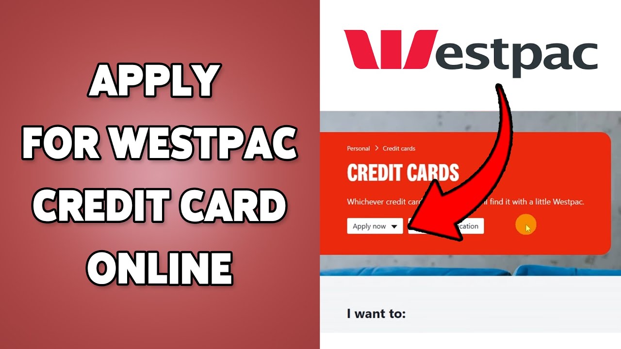 Как подать заявку на кредитную карту Westpac онлайн | Руководство по регистрации карты Westpac 2025