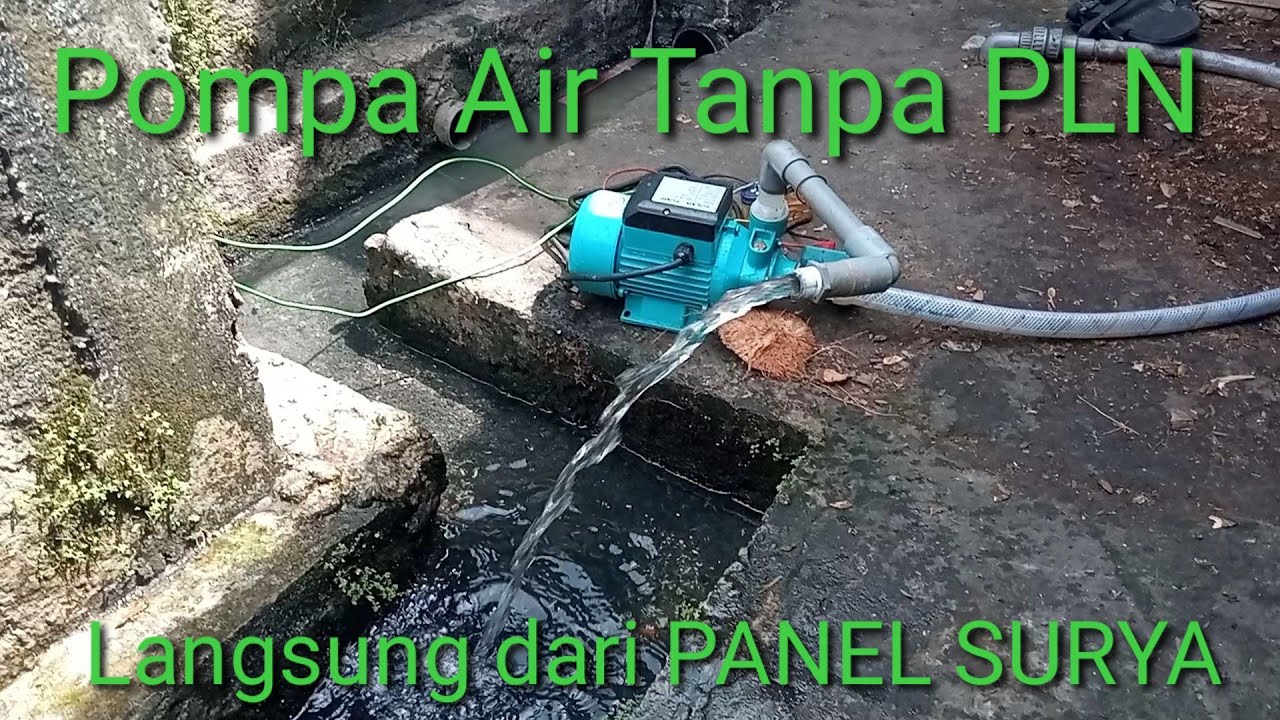 Pompa Air Tanpa PLN, Langsung Matahari