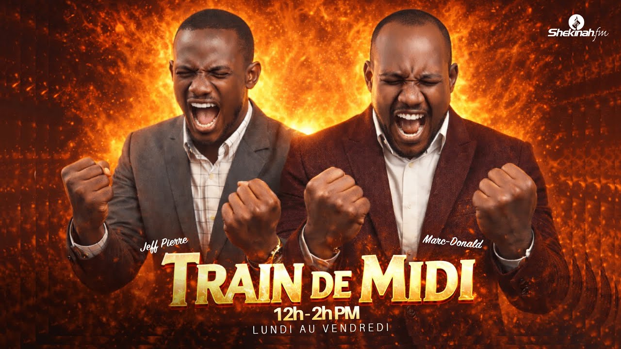 Enposib posib pou nanm  mwen ! | Train De Midi | Shekinah.fm 02-11-26