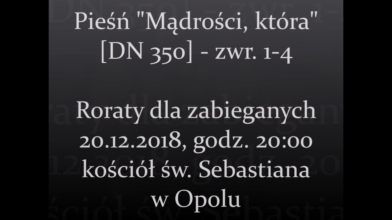 Mądrości, która z ust Bożych wypływasz [DN 350] - zwr. 1-4