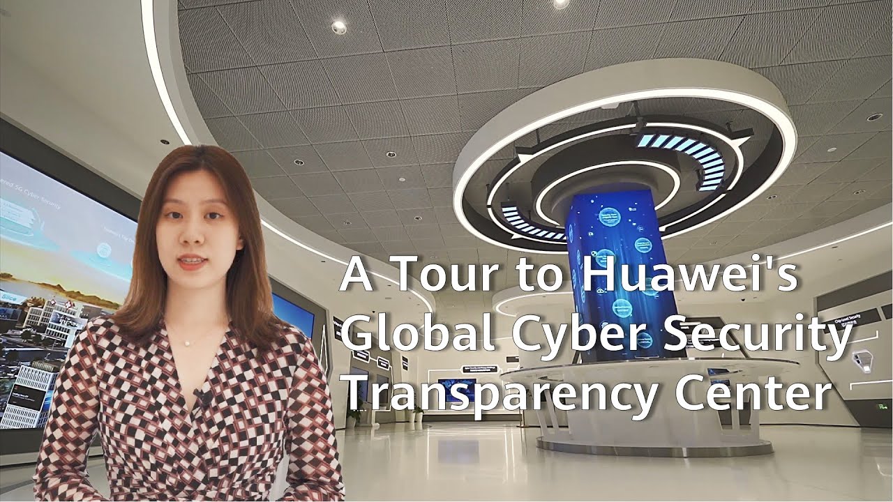 A Tour to Huawei's Global Cyber Security Transparency Center