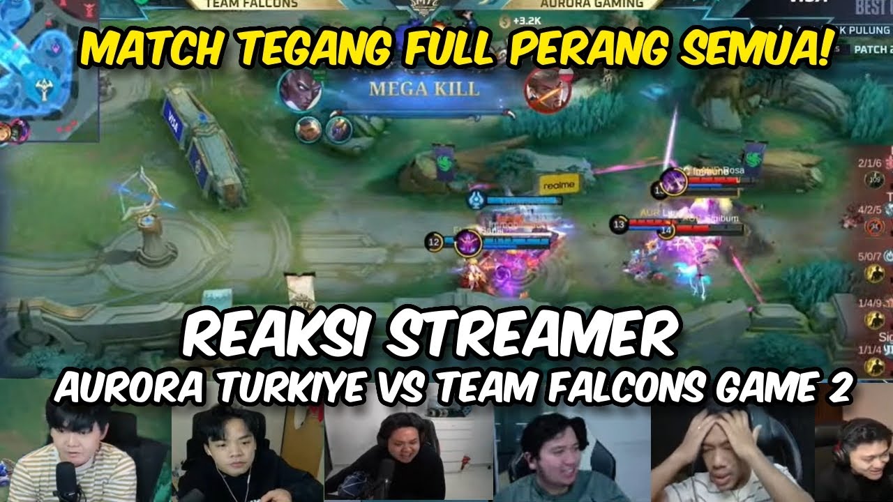 MATCH SENGIT FULL PERANG ❗ Reaksi Streamer Aurora Turki VS Team Falcons Game 2