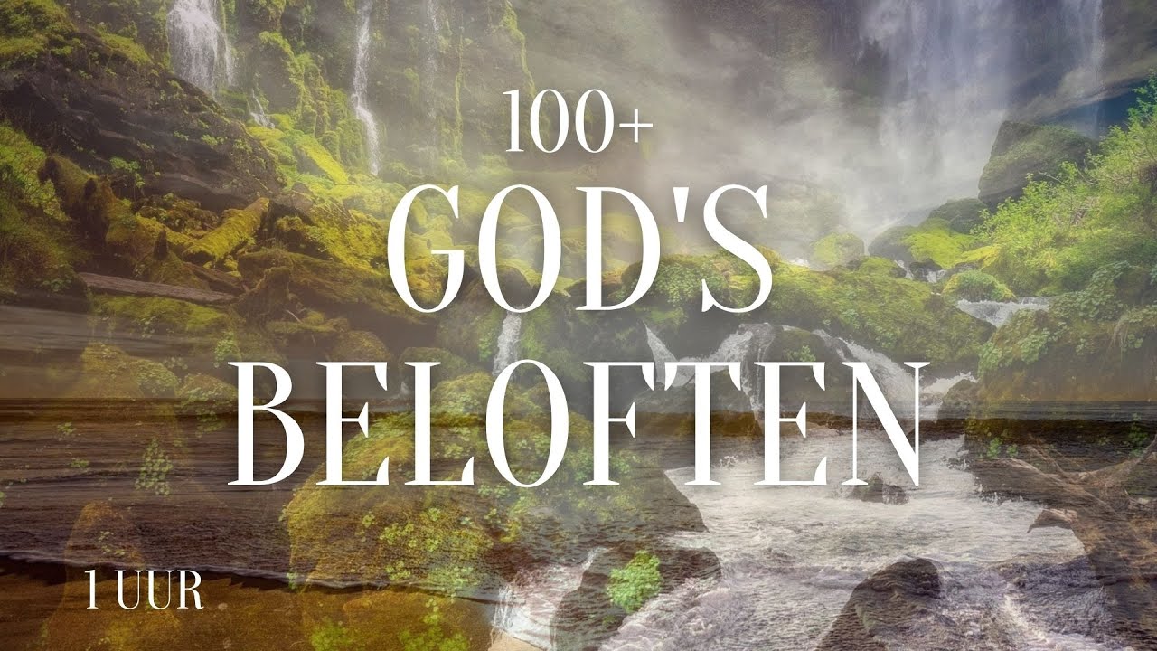 100+ GODS BELOFTEN | BIJBELSE MEDITATIE | WATERVAL GELUID
