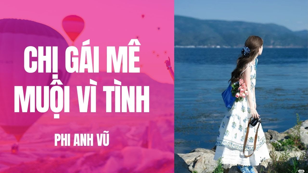 [Truyện Audio] Chị Gái Mê Muội Vì Tình | Phi Anh Vũ
