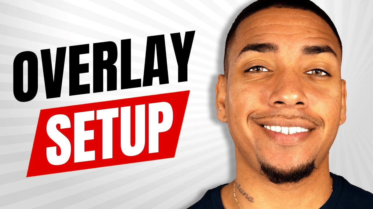 OBS Studio Overlay Setup for Beginners