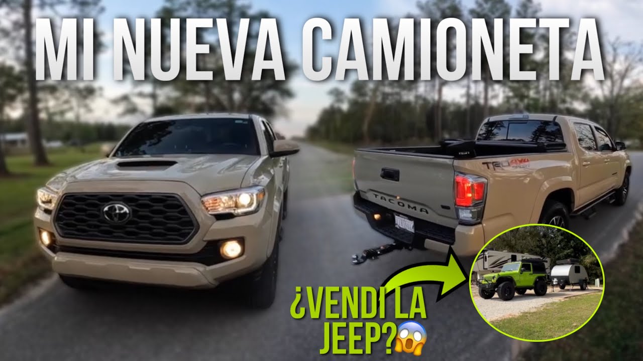 🔥 Compré esta Tacoma en Florida para Jalar el Cmaper 😱 El Jeep Se me Dañó no pudo con el Camper 😭