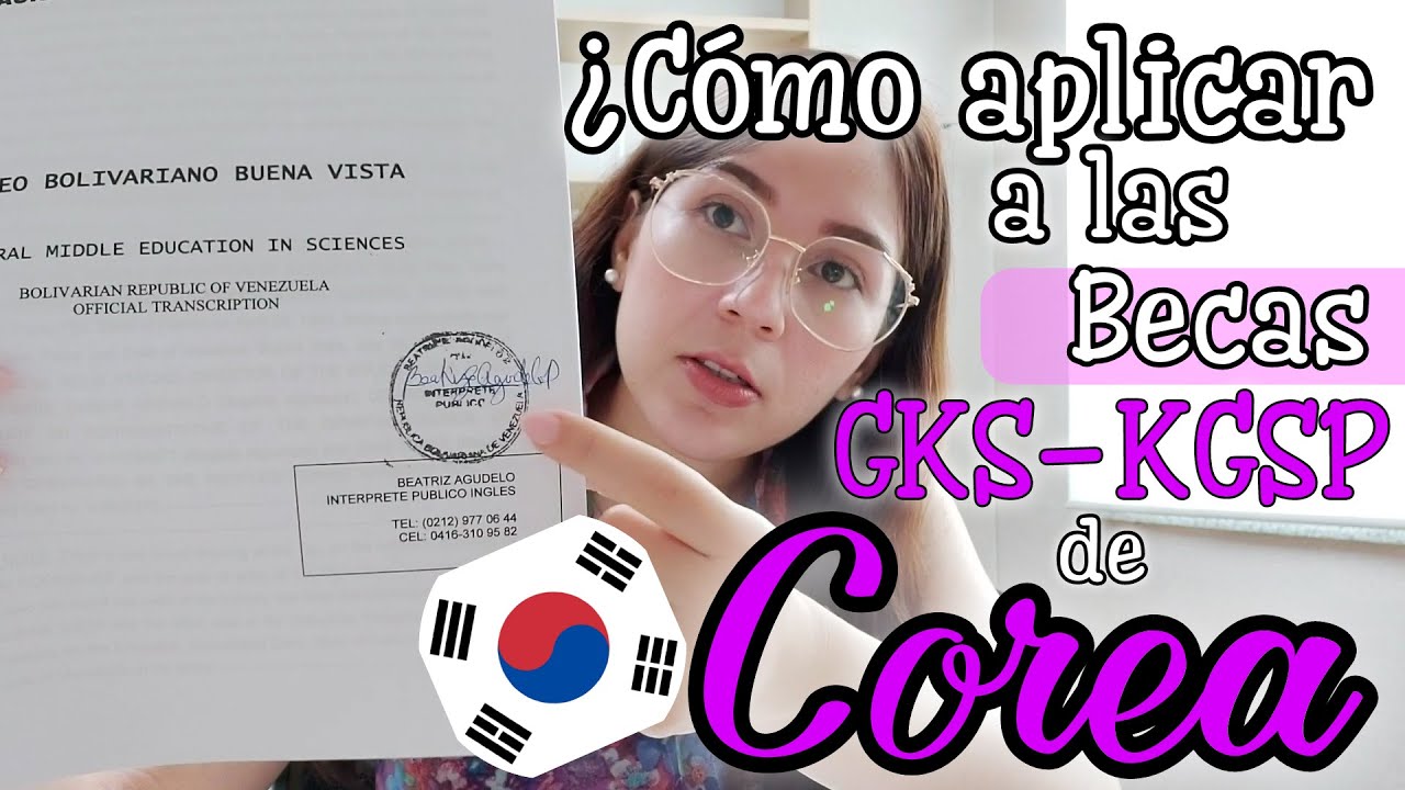 Estudia GRATIS en COREA DEL SUR (Te explico paso a paso como aplicar a las becas GKS/KGSP) pt 1